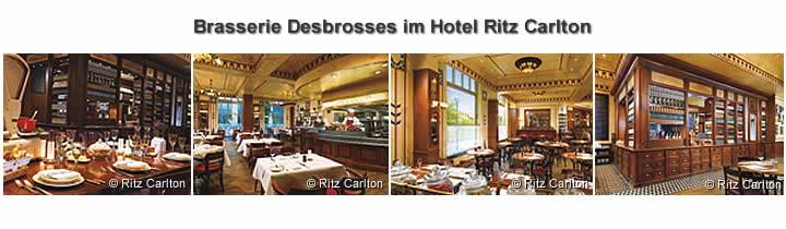 Restaurant Brasserie Desbrosses im Hotel Ritz Carlton